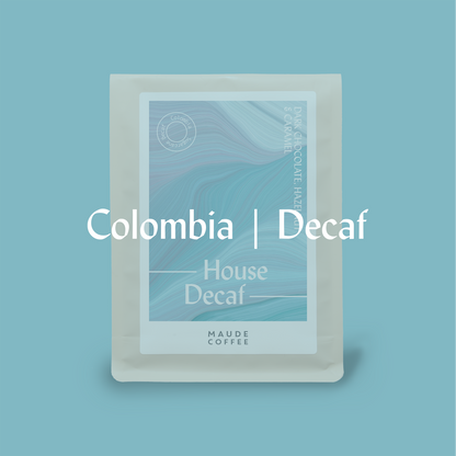 House Decaf